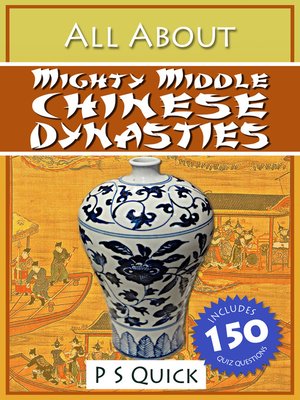 cover image of All About: Mighty Middle Chinese Dynasties